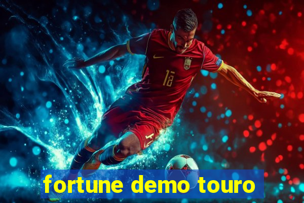 fortune demo touro